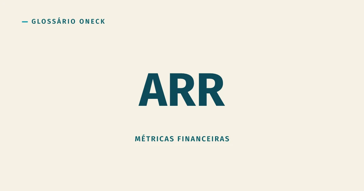 ARR: o MRR Multiplicado por 12, com um Risco Embutido