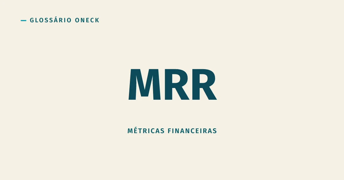 MRR: o Termômetro Mensal que Toda Assinatura Precisa Medir