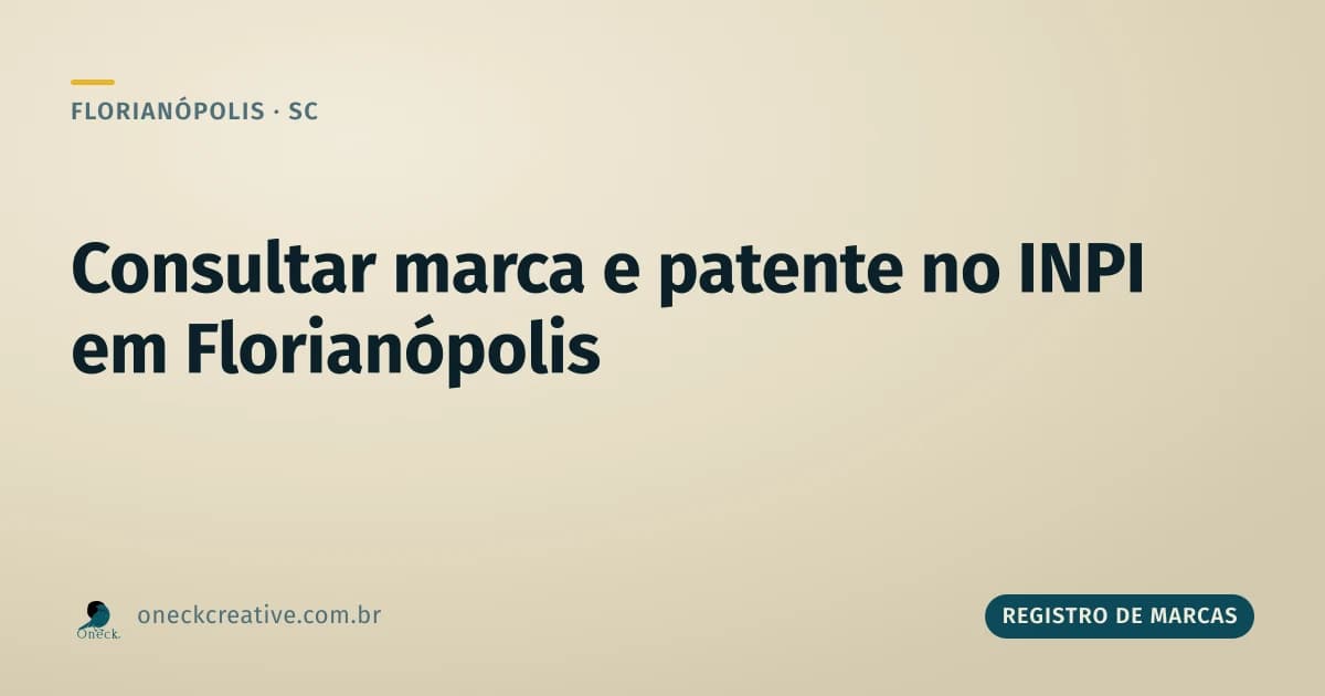 Como consultar registro de marcas e patentes em Florianópolis