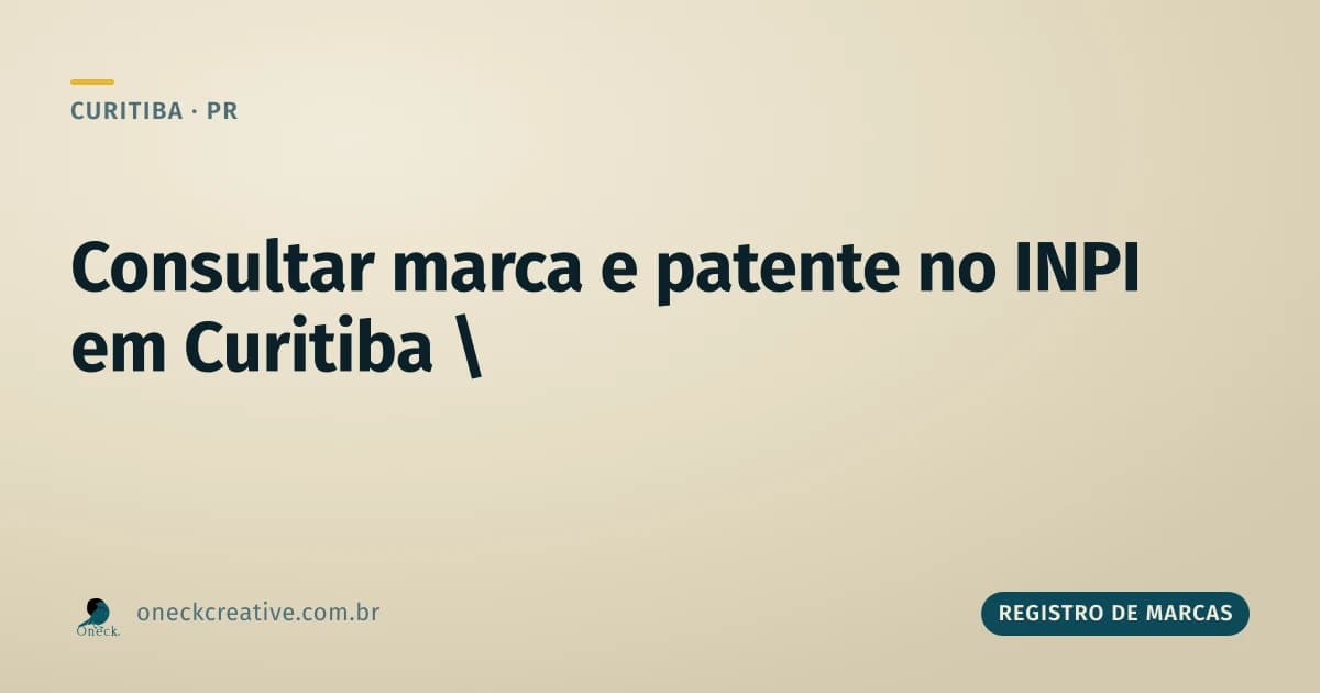 Como consultar registro de marcas e patentes em Curitiba