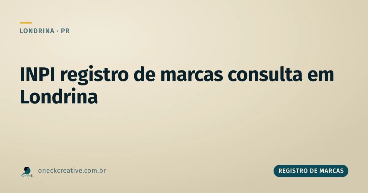 INPI registro de marcas consulta em Londrina: CNPJ livre não garante nada