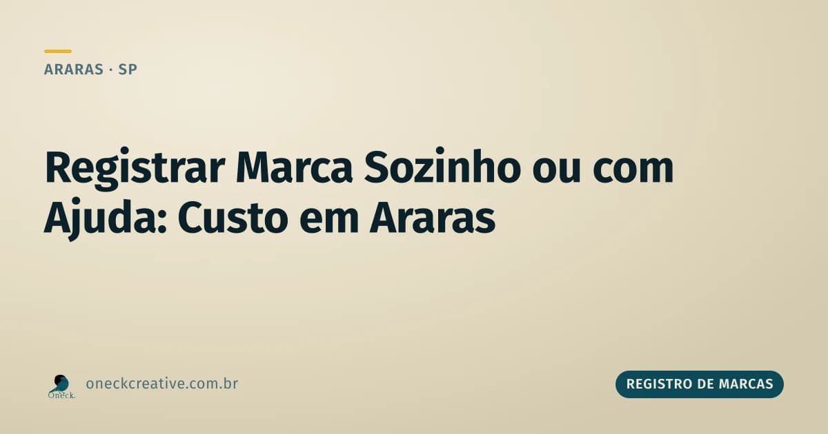 Como registrar uma marca: quanto custa fazer sozinho ou com ajuda, em Araras