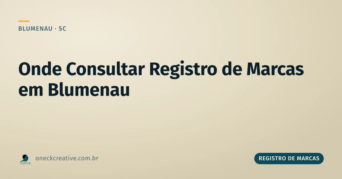 Onde consultar registro de marcas em Blumenau: só existe um lugar oficial