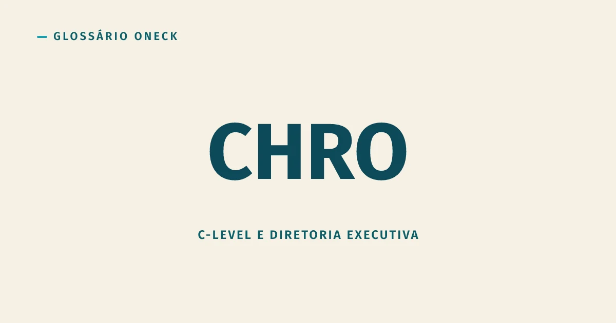 CHRO: a cadeira que diretoria trata como departamento pessoal