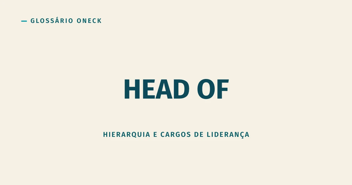 Head of: o título mais estrangeiro do currículo brasileiro